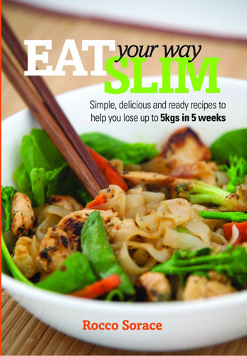 Eat Your Way Slim Recipe Book